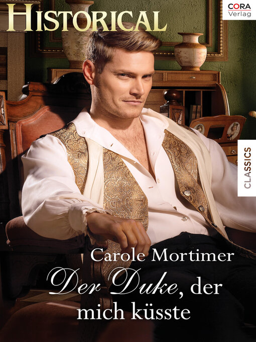 Title details for Der Duke, der mich küsste by Carole Mortimer - Available